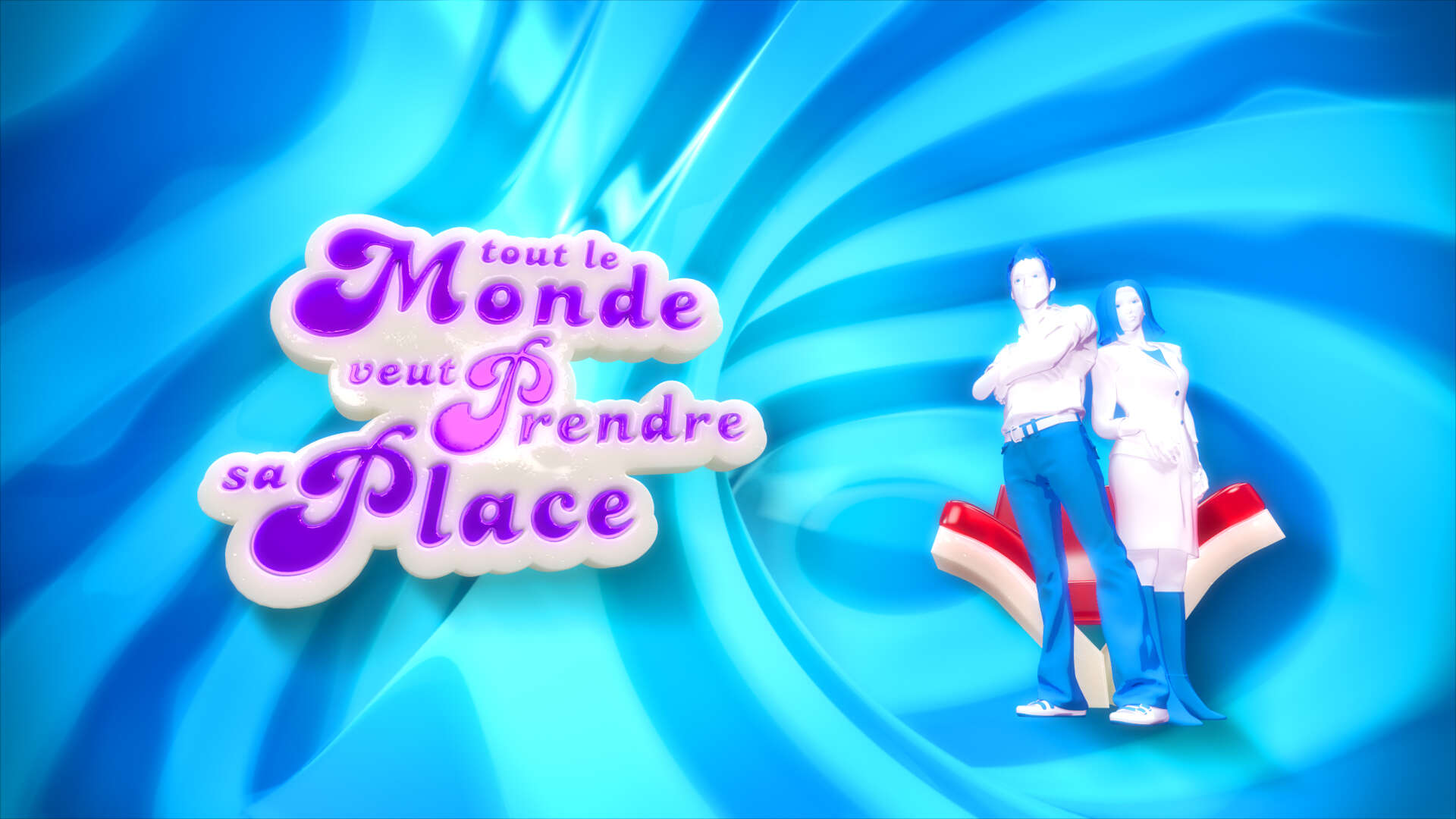 Tout le Monde veut Prendre sa Place 